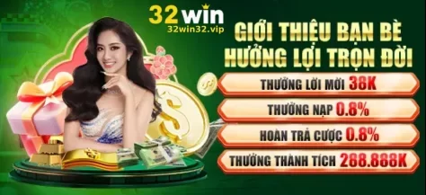 32WIN32 mang đến nhiều Khuyến mãi